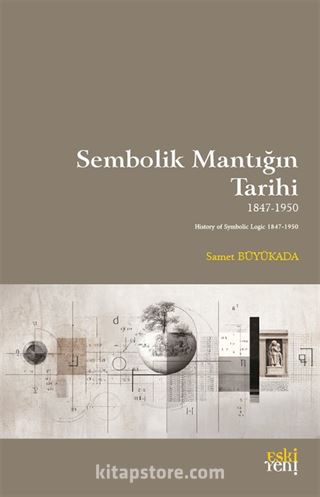 Sembolik Mantığın Tarihi 1847-1950