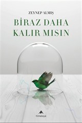 Biraz Daha Kalır Mısın