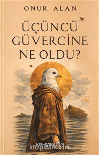Üçüncü Güvercine Ne Oldu?