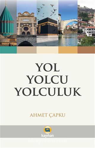 Yol Yolcu Yolculuk