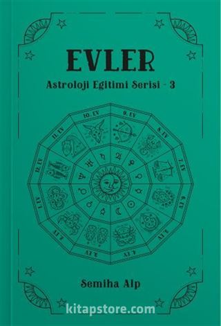 Evler / Astroloji Eğitimi Serisi 3