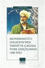 Muhakemetü'l-Lugateyn'den Tarihî ve Çağdaş Türk Lehçelerine (100 Fiil)