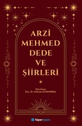 Arzî Mehmed Dede ve Şiirleri