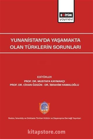 Yunanistan'da Yaşamakta Olan Türklerin Sorunları