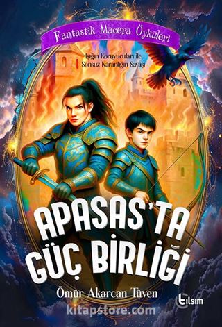 Apasas'ta Güç Birliği / Fantastik Macera Öyküleri