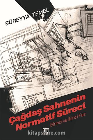 Çağdaş Sahnenin Normatif Süreci