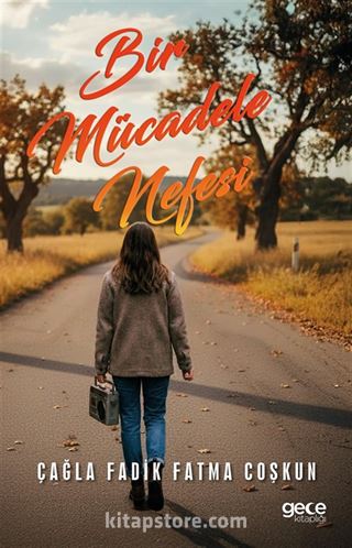 Bir Mücadele Nefesi