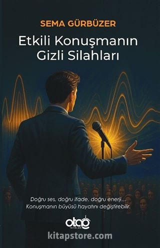 Etkili Konuşmanın Gizli Sılahları