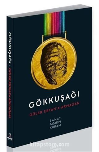 Gökkuşağı - Güler Ertan'a Armağan