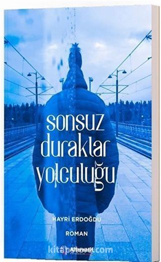 Sonsuz Duraklar Yolculuğu
