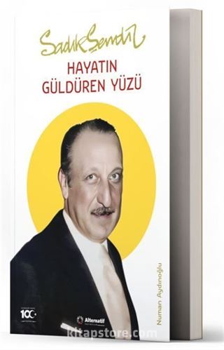 Sadık Şendil - Hayatın Güldüren Yüzü