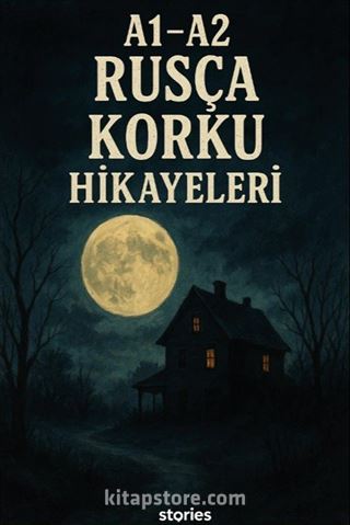 A1-A2 Rusça Korku Hikayeleri