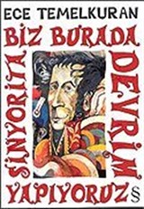 Biz Burada Devrim Yapıyoruz Sinyorita