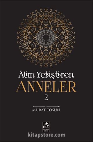 Alim Yetiştiren Anneler 2
