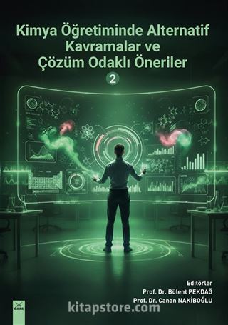 Kimya Öğretiminde Alternatif Kavramalar ve Çözüm Odaklı Öneriler 2