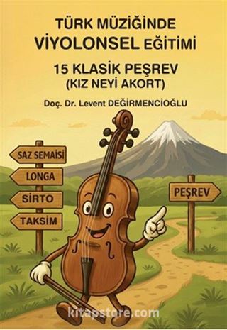 Türk Müziğinde Viyolonsel Eğitimi