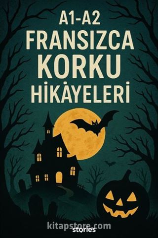 A1-A2 Fransızca Korku Hikayeleri