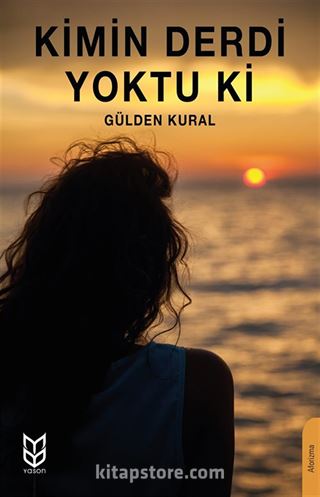 Kimin Derdi Yoktu ki