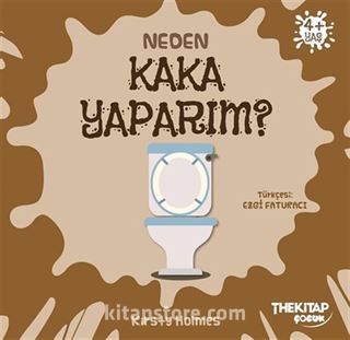 Neden Kaka Yaparım? / Neden Serisi