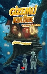 Gizemli Kulübe Kayıp Zaman