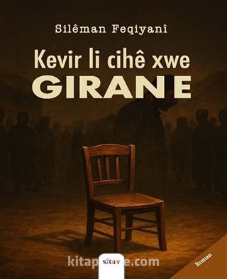 Kevir Li Cihê Xwe Giran E
