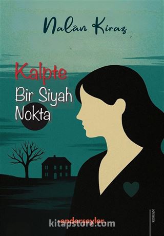 Kalpte Bir Siyah Nokta
