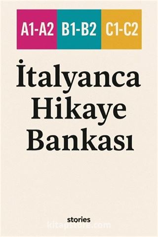 A1-A2-B1-B2-C1-C2 İtalyanca Hikaye Bankası