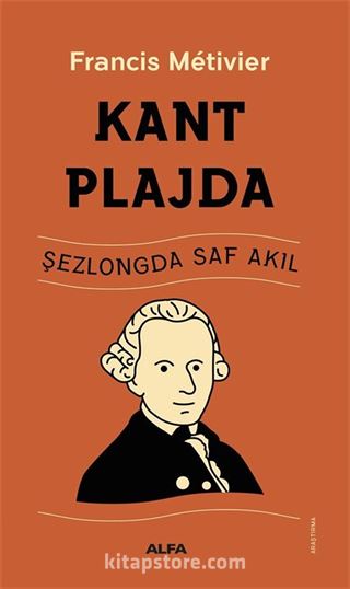 Kant Plajda / Şezlongda Saf Akıl