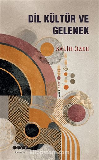 Dil Kültür ve Gelenek