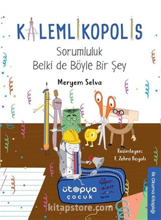 Kalemlikopolis / Sorumluluk Belki de Böyle Bir Şey