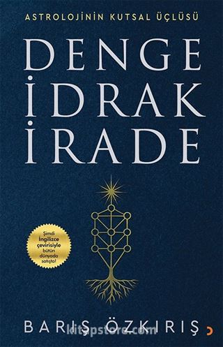 Astrolojinin Kutsal Üçlüsü Denge İdrak İrade