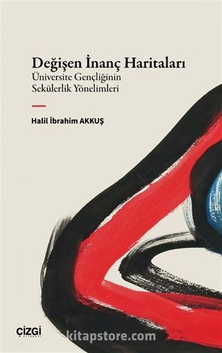 Değişen İnanç Haritaları