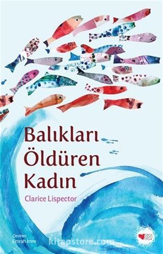 Balıkları Öldüren Kadın