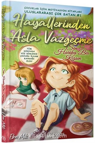 Hayallerinden Asla Vazgeçme: Sen Harika Bir Kızsın