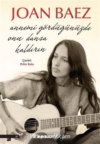 Annemi Gördüğünüzde Onu Dansa Kaldırın