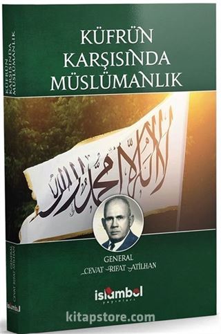 Küfrün Karşısında Müslümanlık