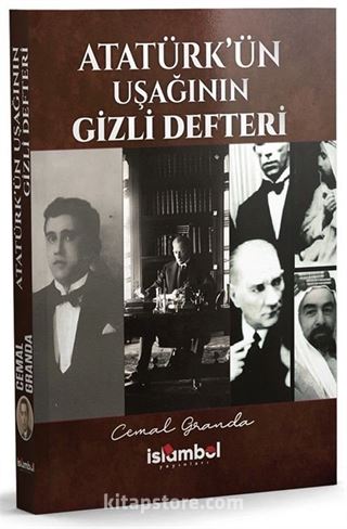 Atatürk'ün Uşağının Gizli Defteri