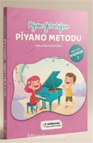 Piyano Yolculuğum / Piyano Metodu Hazırlık 1