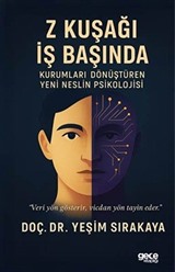 Z Kuşağı İş Başında