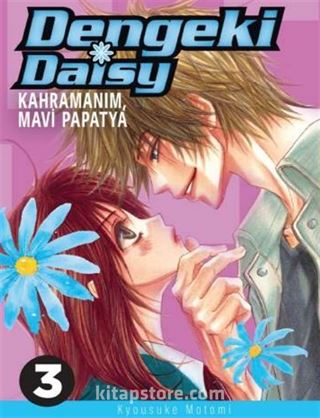 Dengeki Daisy Cilt 3 / Kahramanım Mavi Papatya