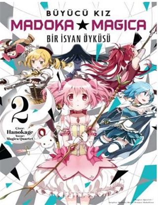 Büyücü Kız Madoka Magica / Bir İsyan Öyküsü Cilt 2