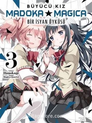 Büyücü Kız Madoka Magica / Bir İsyan Öyküsü Cilt 3