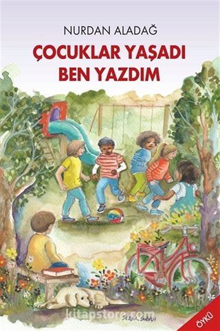 Çocuklar Yaşadı Ben Yazdım