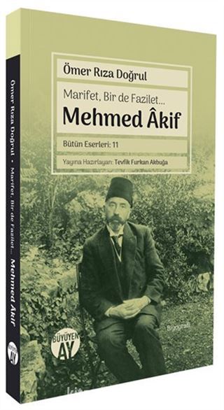 Marifet, Bir de Fazilet... Mehmed Âkif