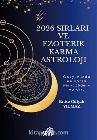 2026 Sırları ve Ezoterik Karma Astrolojisi