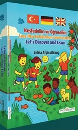 Keşfedelim ve Öğrenelim (Türkçe-İngilizce-Almanca)