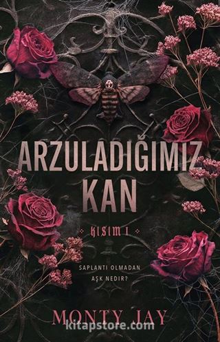 Arzuladığımız Kan Kısım I