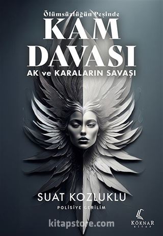 Ölümsüzlüğün Peşinde Kam Davası