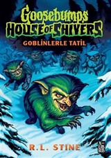 Goosebumps 7 / Goblinlerle Tatil