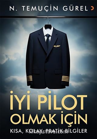İyi Pilot Olmak İçin